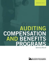 Imagen de portada: Auditing Compensation and Benefits Programs 9780894136726