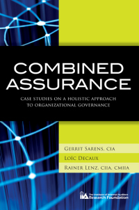 Omslagafbeelding: Combined Assurance: Case Studies on a Holistic Approach to Organizational Governance 9780894137273
