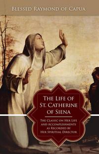 Omslagafbeelding: The Life of St. Catherine of Siena 9780895557612