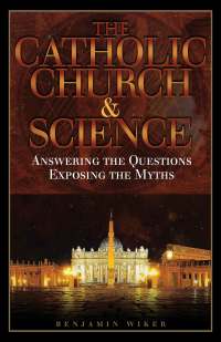 Imagen de portada: The Catholic Church & Science 9780895559104