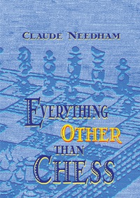 Cover image: Everything Other Than Chess 9780895561459