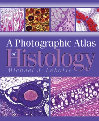 Cover image: A Photographic Atlas of Histology 1st edition 9780895826053