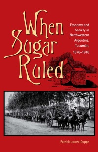 Imagen de portada: When Sugar Ruled 1st edition 9780896802742