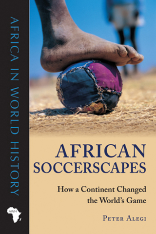 Imagen de portada: African Soccerscapes 1st edition 9780896802780