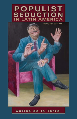 Cover image: Populist Seduction in Latin America 2nd edition 9780896802797