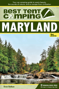 Titelbild: Best Tent Camping: Maryland 2nd edition 9780897324151