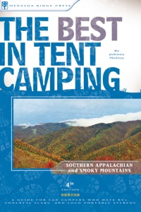 Cover image: The Best in Tent Camping: Southern Appalachian and Smoky Mountains 9780897329606