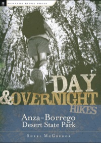 Cover image: Day and Overnight Hikes: Anza-Borrego Desert State Park 9780897329712