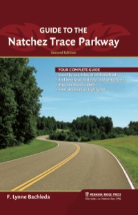 Imagen de portada: Guide to the Natchez Trace Parkway 9780897329255