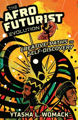 Imagen de portada: The Afrofuturist Evolution 9780897334556
