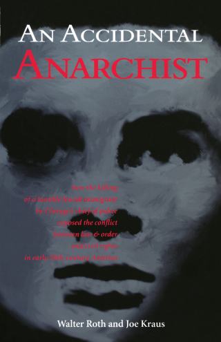 Imagen de portada: Accidental Anarchist 1st edition 9780897335027