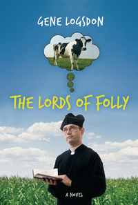 Cover image: The Lords of Folly: A Novel 9780897335607