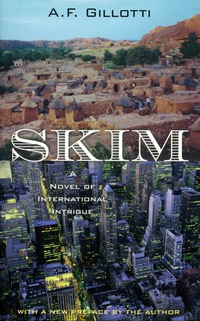 Cover image: Skim: A Novel of International Banking Intrigue 9780897336079