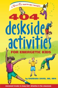 Cover image: 404 Deskside Activities for Energetic Kids 9780897934671