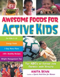 Cover image: Awesome Foods for Active Kids 9780897934756