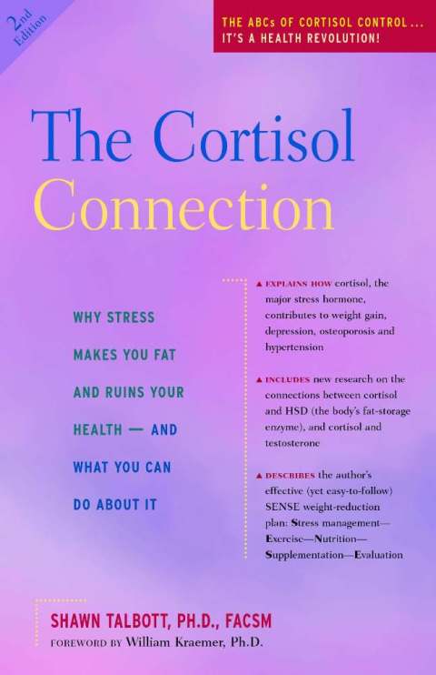 The Cortisol Connection : Why Stress Makes You Fat and Ruins Your Health  And What You Can Do About It, 2nd Edition - FULL INSTANT DOWNLOAD | PDF DOCX EPUB