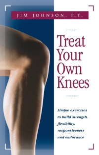 Cover image: Treat Your Own Knees 9780897934220
