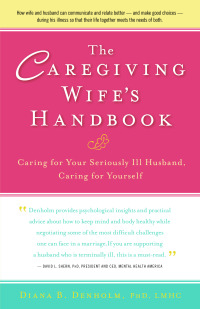 Cover image: The Caregiving Wife's Handbook 1st edition 9780897936057