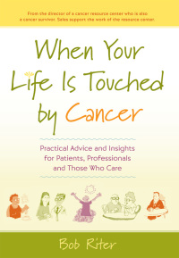 Cover image: When Your Life Is Touched by Cancer 1st edition 9780897936798