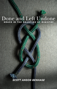 Cover image: Done and Left Undone 9781640650169