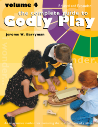 Imagen de portada: The Complete Guide to Godly Play 9780898690866