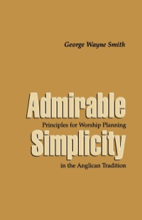 Titelbild: Admirable Simplicity 1st edition 9780898692617