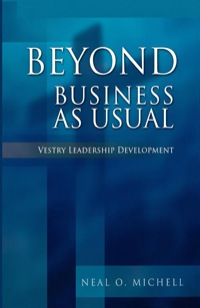 Cover image: Beyond Business as Usual: Vestry Leadership Development 9780898695694