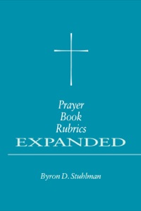 Imagen de portada: Prayer Book Rubrics Expanded 9780898691603