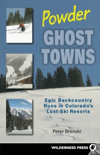Cover image: Powder Ghost Towns 9780899974668
