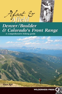 Cover image: Afoot and Afield: Denver/Boulder and Colorado's Front Range 9780899974064