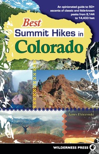Cover image: Best Summit Hikes in Colorado 9780899974088
