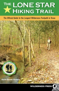 Cover image: The Lone Star Hiking Trail 9780899975047