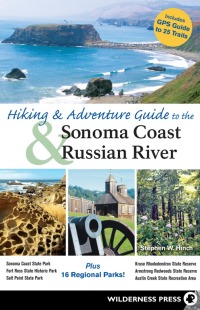 Cover image: Hiking and Adventure Guide to Sonoma Coast and Russian River 9780899975023