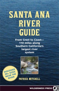 صورة الغلاف: Santa Ana River Guide 9780899974118