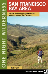 Cover image: One Night Wilderness: San Francisco Bay Area 9780899976235
