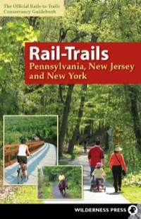 Cover image: Rail-Trails Pennsylvania, New Jersey, and New York 9780899976495