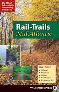 صورة الغلاف: Rail-Trails Mid-Atlantic 9780899974279
