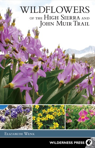 Cover image: Wildflowers of the High Sierra and John Muir Trail 9780899977386