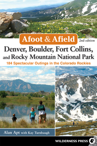Cover image: Afoot & Afield: Denver, Boulder, Fort Collins, and Rocky Mountain National Park 2nd edition 9780899977553