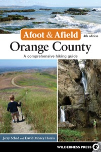 Cover image: Afoot & Afield: Orange County 4th edition 9780899977577