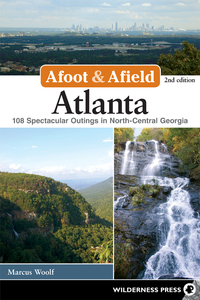 صورة الغلاف: Afoot & Afield: Atlanta 2nd edition 9780899977874