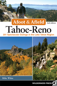 Cover image: Afoot & Afield: Tahoe-Reno 2nd edition 9780899977911