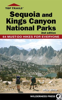 Titelbild: Top Trails: Sequoia and Kings Canyon National Parks 2nd edition 9780899978055