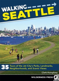 Cover image: Walking Seattle 2nd edition 9780899978130