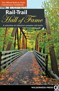 Cover image: Rail-Trail Hall of Fame 9780899978253