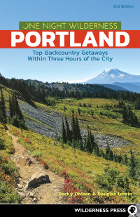 Cover image: One Night Wilderness: Portland 2nd edition 9780899978949