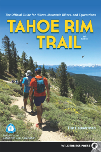 表紙画像: Tahoe Rim Trail 4th edition 9780899979601