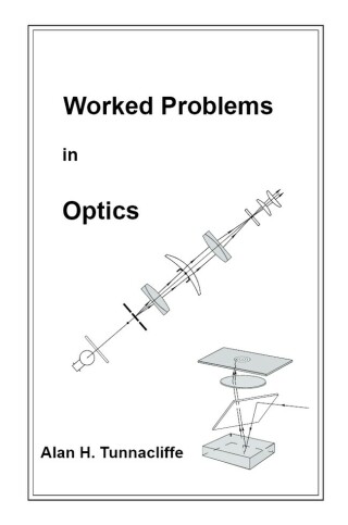 Cover image: Worked Problems in Optics 2nd edition 9780900099168