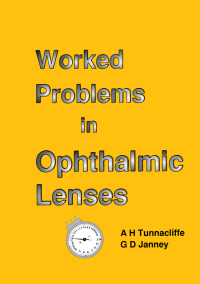 Titelbild: Worked Problems in Ophthalmic Lenses 3rd edition 9780900099175
