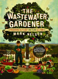 Cover image: The Wastewater Gardener 9780907791522